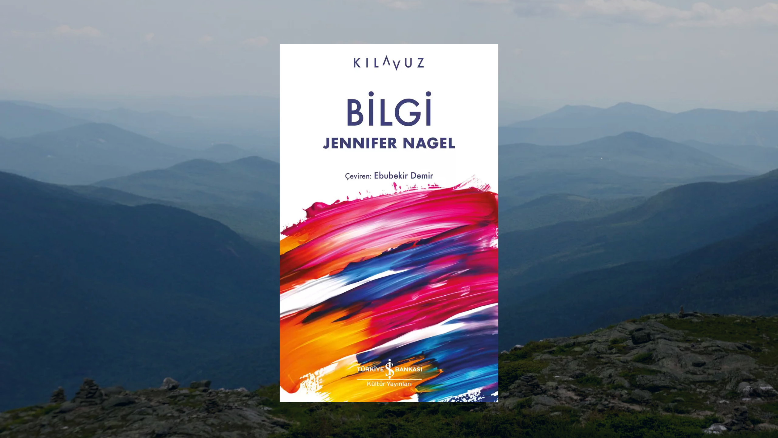 Kitap Analizi: Bilgi (Jennifer Nagel)